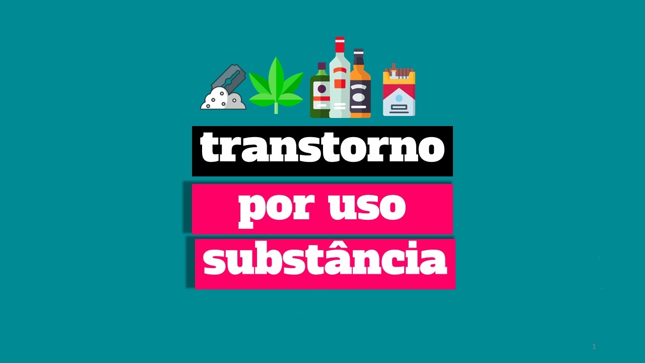 Transtornos por Uso de Substância