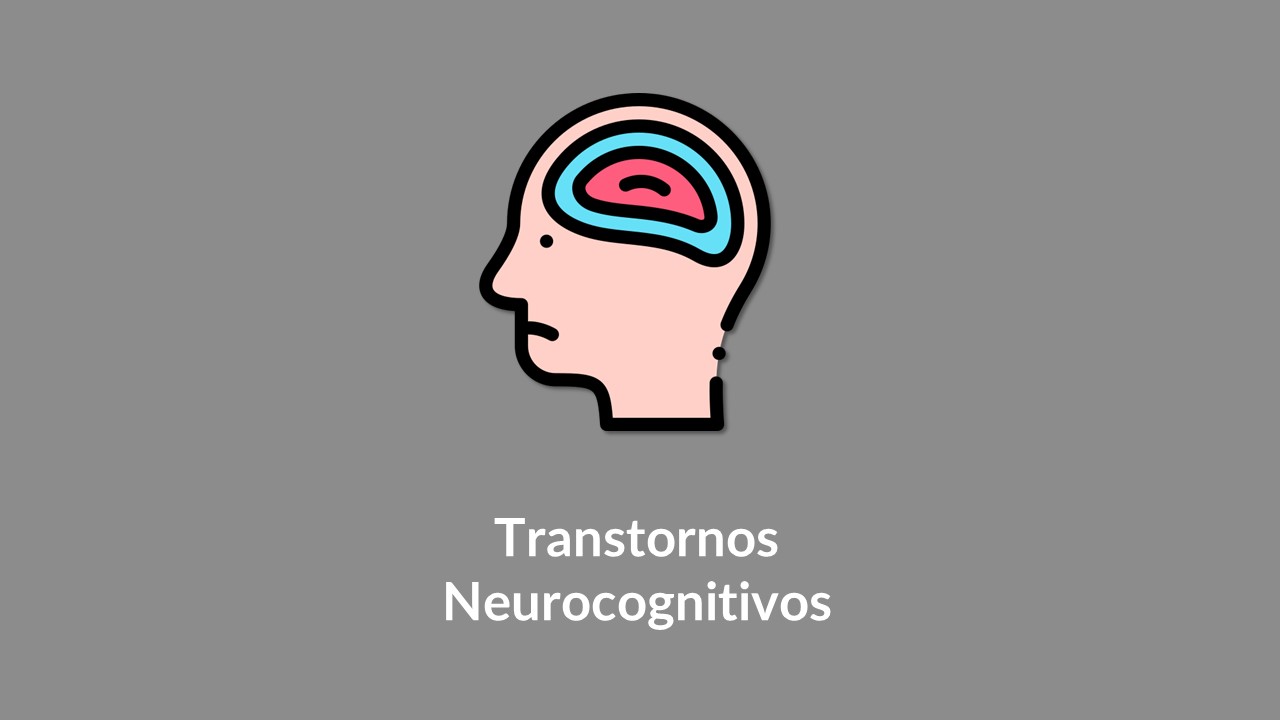 Transtornos Neurocognitivos