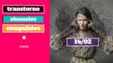 Transtornos Obsessivo Compulsivo
