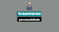Transtorno de Personalidade